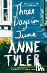 Tyler, Anne - Three Days in June