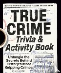 Barnes, Lana (Lana Barnes) - True Crime Trivia & Activity Book