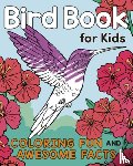 Henries-Meisner, Katie (Katie Henries-Meisner) - Bird Book for Kids