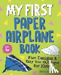 Allen, Jessica (Jessica Allen) - My First Paper Airplane Book