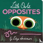 Srinivasan, Divya - Little Owl's Opposites