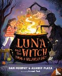 Plaza, Aubrey, Murphy, Dan - Luna and the Witch Throw a Halloween Party