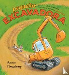 Dewdney, Anna - Pequeña Excavadora (Little Excavator Spanish Edition)
