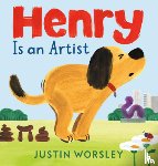 Worsley, Justin - Henry Is an Artist