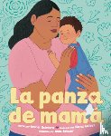 Quintero, Isabel - La Panza de Mamá (Mamá's Panza Spanish Edition)