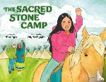 Rose, Rae - The Sacred Stone Camp
