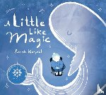Kurpiel, Sarah - A Little Like Magic