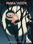 Cronin, Doreen - Mama in the Moon