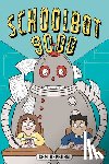 Hepburn, Sam - Schoolbot 9000: A Graphic Novel