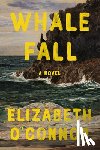 O'Connor, Elizabeth - Whale Fall