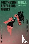 Jamalpour, Fatemeh, Tabrizy, Nilo - For the Sun After Long Nights