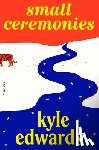 Edwards, Kyle - Small Ceremonies