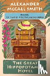 McCall Smith, Alexander - McCall Smith, A: Great Hippopotamus Hotel