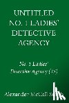McCall Smith, Alexander - In the Time of Five Pumpkins: No. 1 Ladies' Detective Agency (26)
