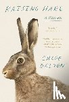 Dalton, Chloe - Raising Hare: A Memoir