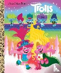  - Trolls Band Together Little Golden Book (DreamWorks Trolls)