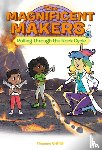 Griffith, Theanne - The Magnificent Makers #9: Rolling Through the Rock Cycle