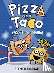 Shaskan, Stephen - Pizza and Taco: Wrestling Mania!