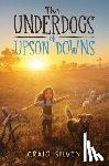 Silvey, Craig - The Underdogs of Upson Downs