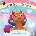 Showers, April, Conley, Anthony - You Are a Unicorn!: A Little Book of AfroMations
