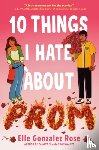 Rose, Elle Gonzalez - 10 Things I Hate About Prom