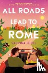 Fedel, Sabrina - All Roads Lead to Rome