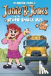 Park, Barbara - Junie B. Jones and the Stupid Smelly Bus: The Graphic Novel