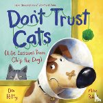Petty, Dev, Boldt, Mike - Don't Trust Cats