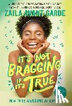 Avant-garde, Zaila, Dumas, Marti - It's Not Bragging If It's True