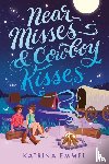 Emmel, Katrina - Near Misses & Cowboy Kisses