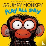 Lang, Suzanne, Lang, Max - Grumpy Monkey Play All Day