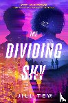Tew, Jill - The Dividing Sky