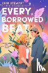 Stewart, Erin - Every Borrowed Beat