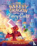 Kurtz, Devin Elle - The Bakery Dragon and the Fairy Cake