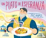Frankel, Erin, Escobar, Paola - Un plato de esperanza (A Plate of Hope Spanish Edition)