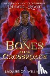 Williams, Ladarrion - Bones at the Crossroads
