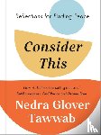 Tawwab, Nedra Glover - Consider This