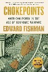 Fishman, Edward - Chokepoints