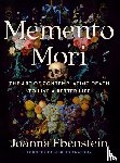 Ebenstein, Joanna (Joanna Ebenstein) - Memento Mori