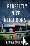 Abdullah, Kia - Perfectly Nice Neighbors