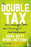 Gifty Opoku-Agyeman, Anna - The Double Tax