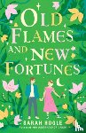 Hogle, Sarah - Old Flames and New Fortunes
