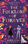 Hogle, Sarah - The Folklore of Forever
