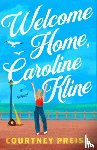 Preiss, Courtney - Welcome Home, Caroline Kline