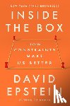 Epstein, David - Inside the Box: How Constraints Make Us Better