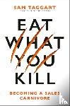 Taggart, Sam - Eat What You Kill