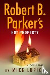 Lupica, Mike, Parker, Robert B. - Robert B. Parker's Hot Property