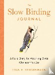 Strassman, Joan E. (Joan E. Strassman) - The Slow Birding Journal