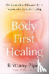 Piper, Brittany - Body-First Healing