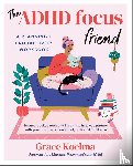 Koelma, Grace (Grace Koelma) - The ADHD Focus Friend